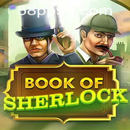 The Intriguing World of BookOfSherlock: Unraveling Mysteries Guided by the 58pp Key