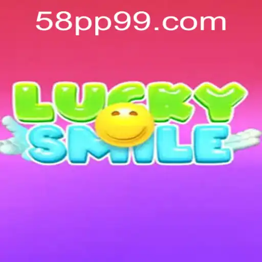 Unveiling the Magic of LuckySmile with 58pp: An In-Depth Exploration